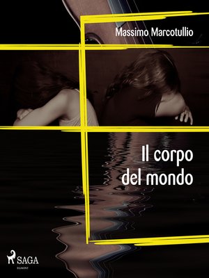 cover image of Il corpo del mondo